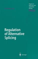 Regulation of Alternative Splicing - Philippe Jeanteur