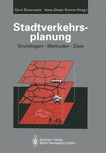 Stadtverkehrsplanung - Gerd Steierwald; Hans-Dieter KÃ¼nne; Walter Vogt