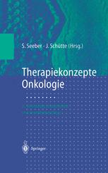 Therapiekonzepte Onkologie - Siegfried Seeber; Jochen SchÃ¼tte