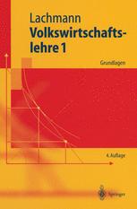 Volkswirtschaftslehre 1 - E.J. Jahn; Werner Lachmann