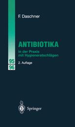 Antibiotika in der Praxis mit HygieneratschlÃ¤gen - Franz Daschner