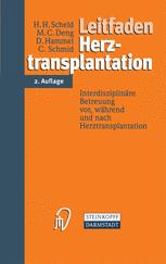 Leitfaden Herztransplantation - H. H. Scheld; M. C. Deng; D. Hammel; C. Schmid