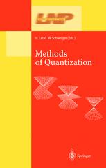 Methods of Quantization - Heimo Latal; Wolfgang Schweiger