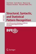 Structural, Syntactic, and Statistical Pattern Recognition - Pasi FrÃ¤nti; Gavin Brown; Marco Loog; Francisco Escolano; Marcello Pelillo