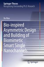 Bio-inspired Asymmetric Design And Building Of Biomimetic Smart Single Nanochannels