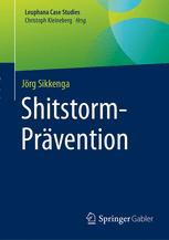 Shitstorm-Prävention - Jörg Sikkenga