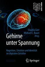 Gehirne unter Spannung - Claudia Gorr; Michael C. Bauer