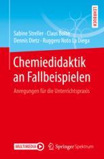 Chemiedidaktik an Fallbeispielen - Sabine Streller; Claus Bolte; Dennis Dietz; Ruggero Noto La Diega