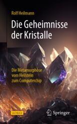 ISBN 9783662693568 product image for Die Geheimnisse der Kristalle | upcitemdb.com