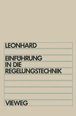 EinfÃ¼hrung in die Regelungstechnik - Werner Leonhard