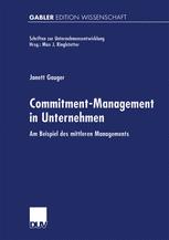 Commitment-Management in Unternehmen - Janett Gauger