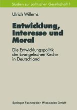 Entwicklung, Interesse und Moral - Ulrich Willems