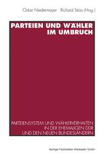 Parteien und WÃ¤hler im Umbruch - Oskar Niedermayer; Richard StÃ¶ss