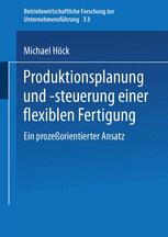 ISBN 9783663111597 product image for Produktionsplanung und -steuerung einer flexiblen Fertigung | upcitemdb.com