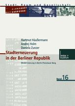 Stadterneuerung in der Berliner Republik - Hartmut HÃ¤ussermann; Andrej Holm; Daniela Zunzer