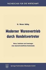 Moderner Warenvertrieb durch Handelsvertreter - Werner Holling