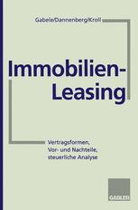 Immobilien-Leasing - Eduard Gabele; Jan Dannenberg; Michael Kroll