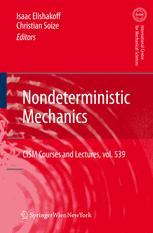 Nondeterministic Mechanics - Isaac Elishakoff; Christian Soize