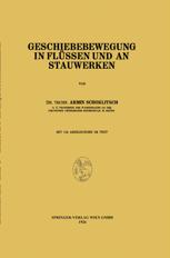 Geschiebebewegung in FlÃ¼ssen und an Stauwerken - Armin Schoklitsch