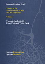 Texture of the Nervous System of Man and the Vertebrates - P. Pasik; Pedro Pasik; Santiago R.y Cajal; T. Pasik; Tauba Pasik