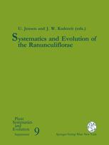 Systematics and Evolution of the Ranunculiflorae - Uwe Jensen; Joachim W. Kadereit