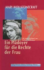 Ein Plädoyer für die Rechte der Frau - Mary Wollstonecraft; Irmgard Hölscher; Barbara Sichtermann