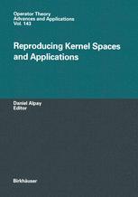 Reproducing Kernel Spaces and Applications - Daniel Alpay