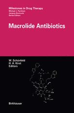 Macrolide Antibiotics - W. SchÃ¶nfeld; H.A. Kirst