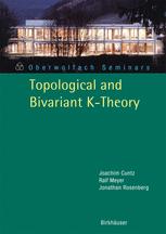 Topological and Bivariant K-Theory - Joachim Cuntz; Jonathan M. Rosenberg