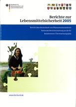 Berichte zur Lebensmittelsicherheit 2005 - Peter Brandt