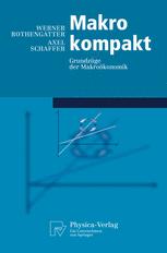 Makro kompakt - Werner Rothengatter; Axel Schaffer