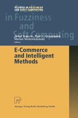 E-Commerce and Intelligent Methods - Javier Segovia; Piotr S. Szczepaniak; Marian Niedzwiedzinski