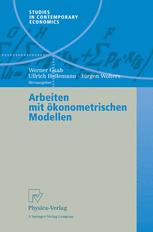 Arbeiten mit Ã¶konometrischen Modellen - Werner Gaab; Ullrich Heilemann; JÃ¼rgen Wolters