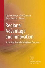 Regional Advantage and Innovation - Susan Kinnear; Kate Charters; Peter Vitartas