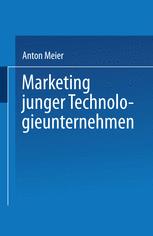 Marketing junger Technologieunternehmen - Anton Meier