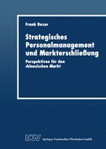 Strategisches Personalmanagement und MarkterschlieÃ?ung - Frank Rexer
