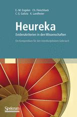 Heureka - Evidenzkriterien in den Wissenschaften - Eva-Maria Engelen; Christian Fleischhack; C. Giovanni Galizia; Katharina Landfester