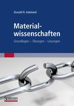 Materialwissenschaften - Donald Askeland