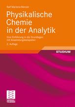 Physikalische Chemie in der Analytik - Ralf Martens-Menzel