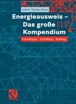Energieausweis - Das große Kompendium - Andreas Weglage; Andreas Weglage; Thomas Gramlich; Bernd Pauls; Stefan Pauls; Ralf Schmelich; Iris Pawliczek