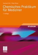 Chemisches Praktikum fÃ¼r Mediziner - Gerhard Hilt; Peter Rinze