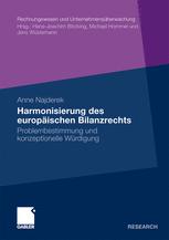 Harmonisierung des europÃ¤ischen Bilanzrechts - Anne Najderek