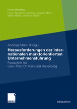 Herausforderungen der internationalen marktorientierten Unternehmensführung - Andreas Mann