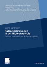 Patentverletzungen in der Biotechnologie - Isumo Bergmann