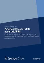 PrognosefÃ¤higer Erfolg nach IAS/IFRS - Marco Schmidt