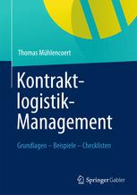 Kontraktlogistik-Management - Thomas MÃ¼hlencoert