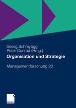 Organisation und Strategie - Georg SchreyÃ¶gg; Peter Conrad