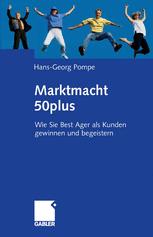Marktmacht 50plus - Hans-Georg Pompe