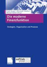 Die moderne Finanzfunktion - Frank Keuper; Alexander Vocelka; Michael HÃ¤fner