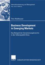 Business Development in Emerging Markets - Prof. Dr. Hans A. Wüthrich; Timo Waldhauser